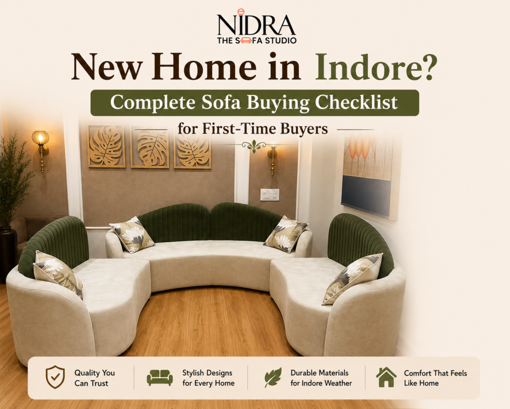 Sofa buying checklist for first-time home buyers in Indore