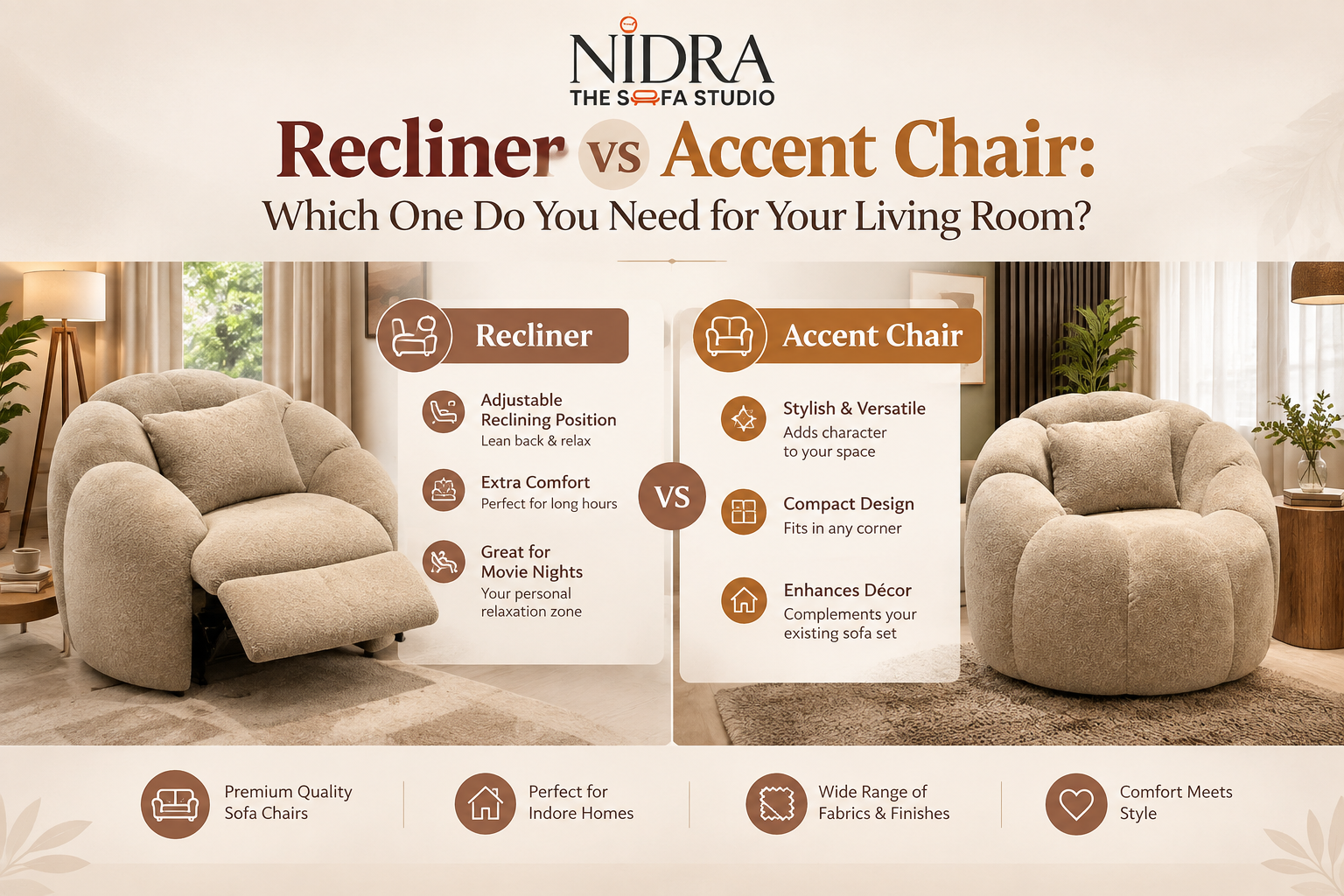 Recliner vs Accent Chair comparison for a living room, showing comfort, style, and space benefits